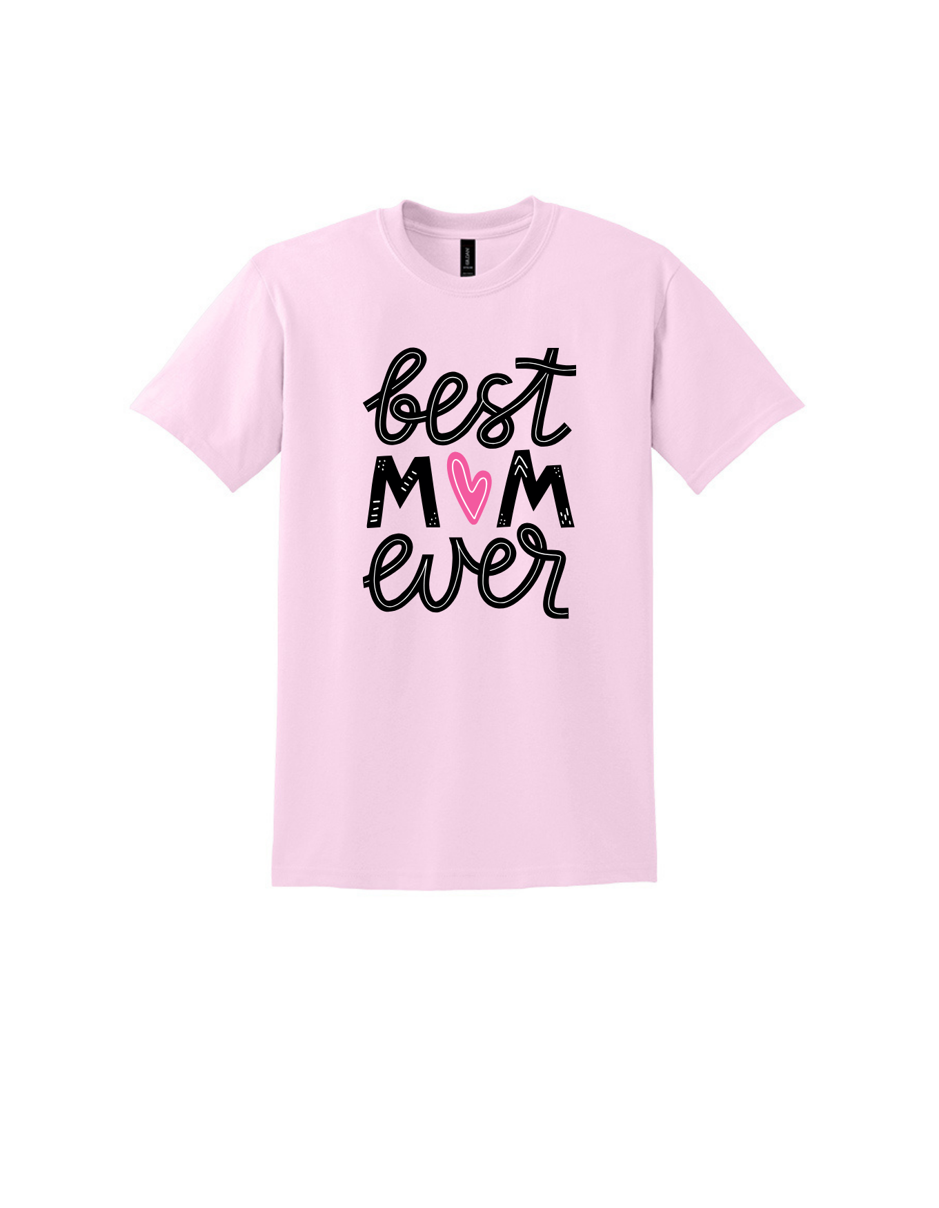 Best Mom Ever T-Shirt